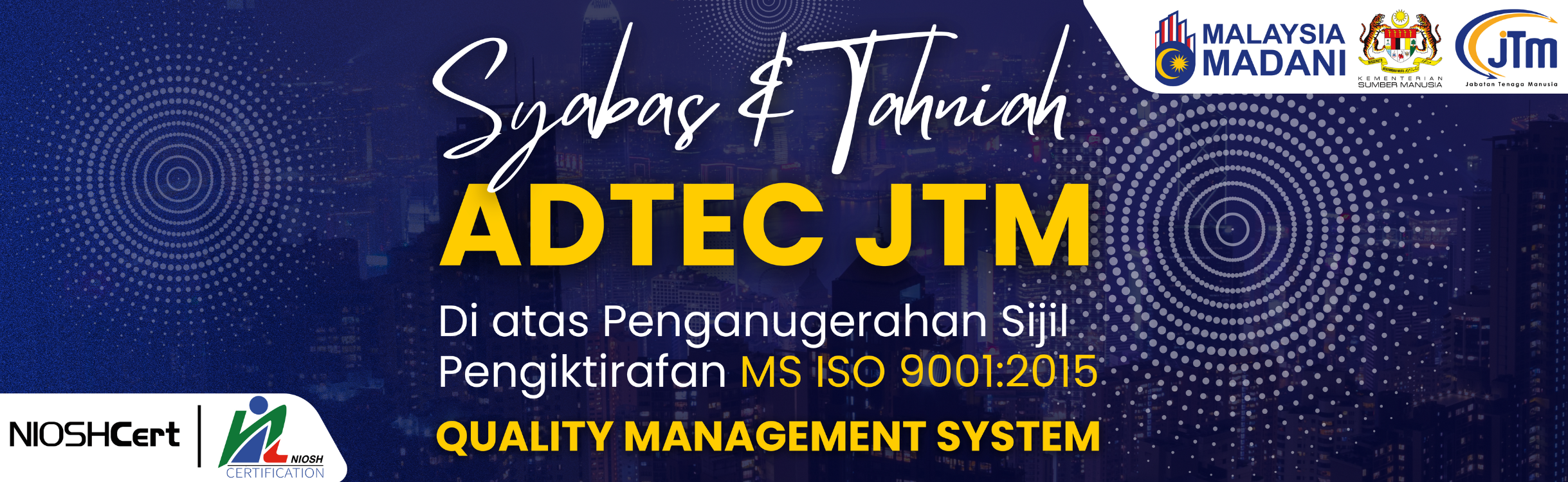Syabas & Tahniah (Pengiktirafan MS ISO 9001:2015)